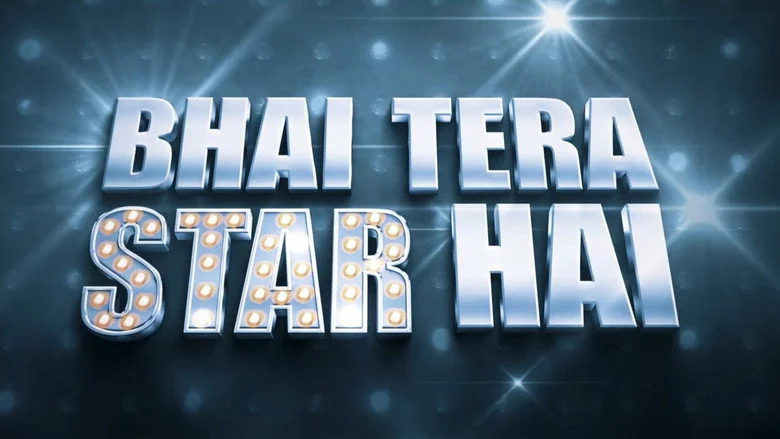 Bhai Tera Star Hai (2026)
