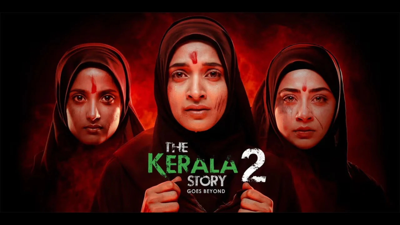 The Kerala Story 2 Goes Beyond